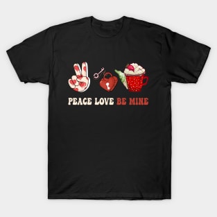 PEACE LOVE BE MINE FUNNY VALENTINES COFFEE GNNOMS T-Shirt